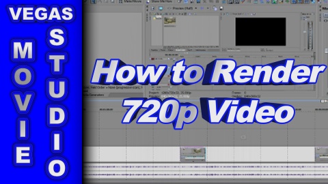 How to Render 720p (.wmv) Video using Sony Vegas Movie Studio HD Platinum 10