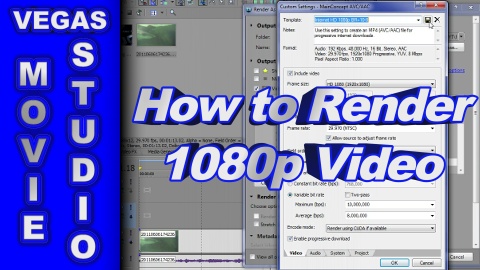 How to Render 1080p Video using Sony Movie Studio Platinum 12
