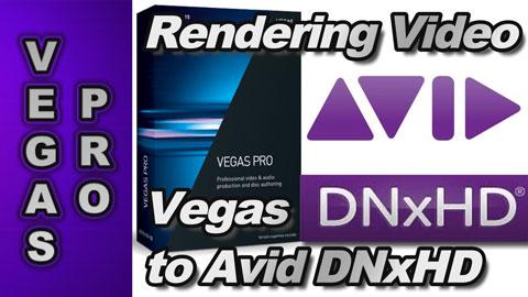 How to export Avid DNxHD video with Vegas Pro and Vegas Movie Studio Platinum