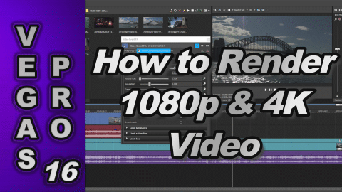 How to Render Video using Vegas Pro 16 (1080p & 4K)